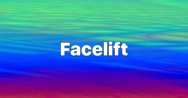 Facelift